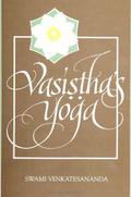 Vasiṣṭha’s Yoga