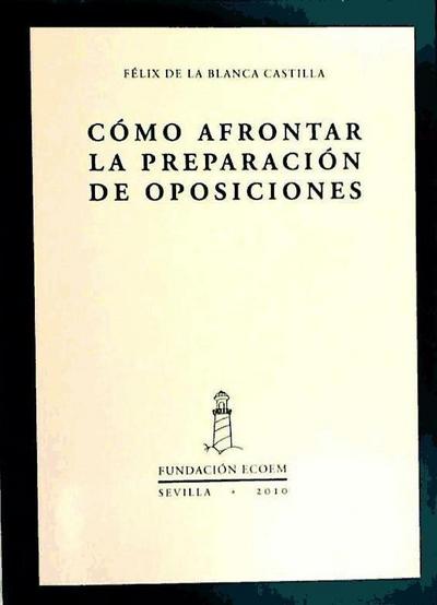 Blanca Castilla, F: Cómo afrontar la preparación de oposicio