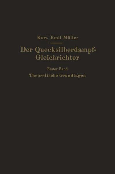 Der Quecksilberdampf-Gleichrichter
