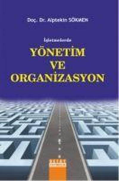 Isletmelerde Yönetim ve Organizasyon