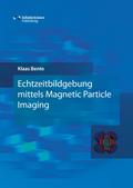 Echtzeitbildgebung mittels Magnetic Particle Imaging