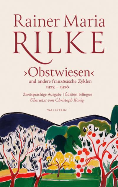 ’Obstwiesen’ und andere französische Zyklen 1923-1926