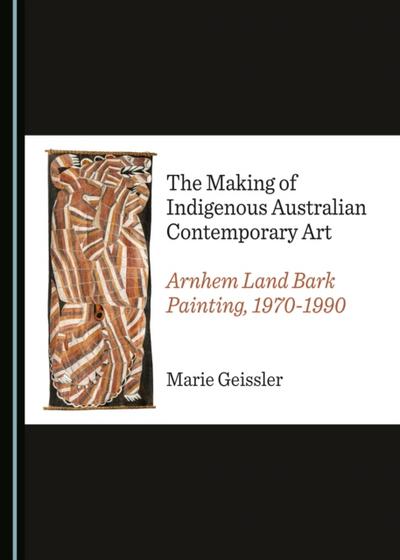 Making of Indigenous Australian Contemporary Art
