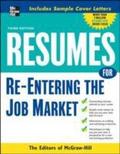 Resumes for Re-Entering the Job Market - McGraw-Hill Education
