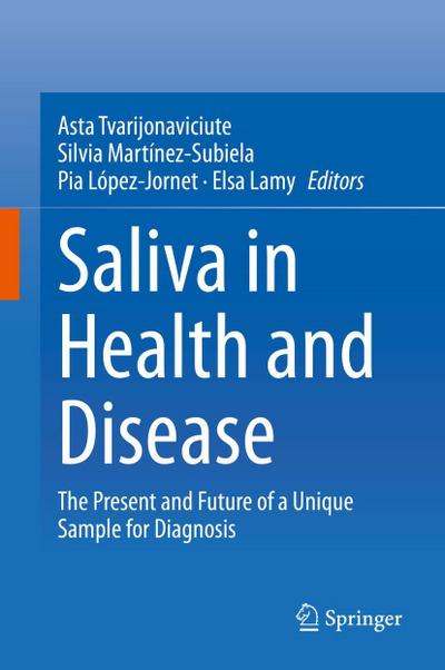 Saliva in Health and Disease