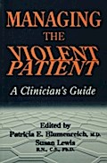 Managing The Violent Patient