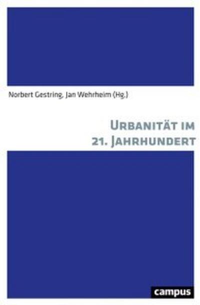 Urbanität im 21. Jahrhundert