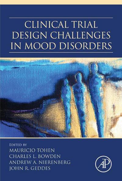 Clinical Trial Design Challenges in Mood Disorders