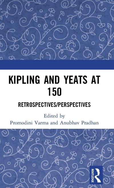 Kipling and Yeats at 150
