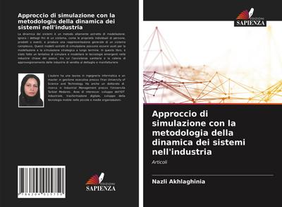 Approccio di simulazione con la metodologia della dinamica dei sistemi nell’industria