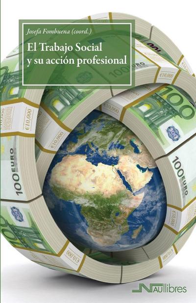 El trabajo social y su acción profesional