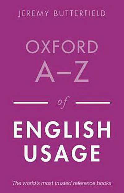 Oxford A-Z of English Usage (Revised)