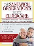 The Sandwich Generation’s Guide to Eldercare