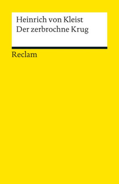 Der zerbrochne Krug. Ein Lustspiel. Textband mit Anmerkungen/Worterklärungen und editorischer Notiz. Enthält die Erstfassung der Schlussszene (’Variant’)