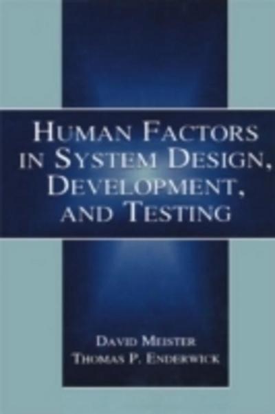 Human Factors in System Design, Development, and Testing