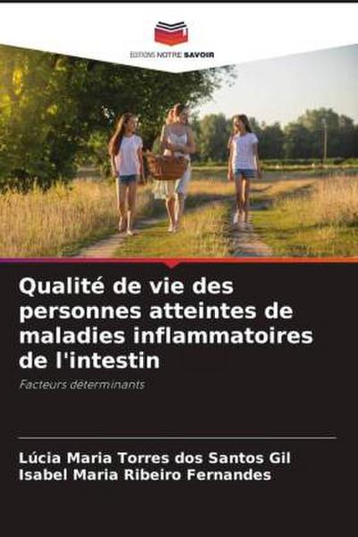 Qualité de vie des personnes atteintes de maladies inflammatoires de l’intestin