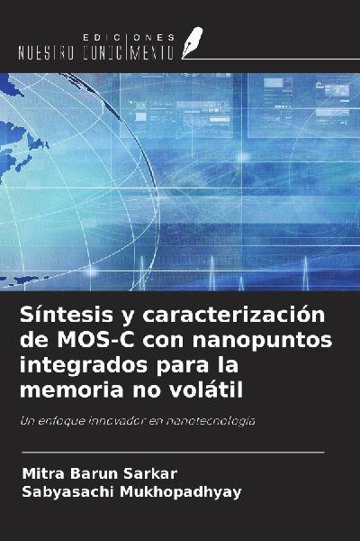 Síntesis y caracterización de MOS-C con nanopuntos integrados para la memoria no volátil