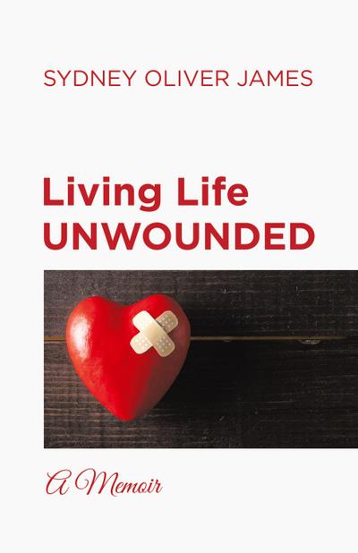 Living Life Unwounded