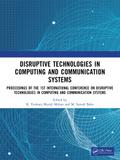 Disruptive technologies in Computing and Communication Systems