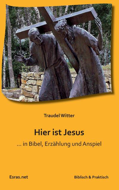 Hier ist Jesus