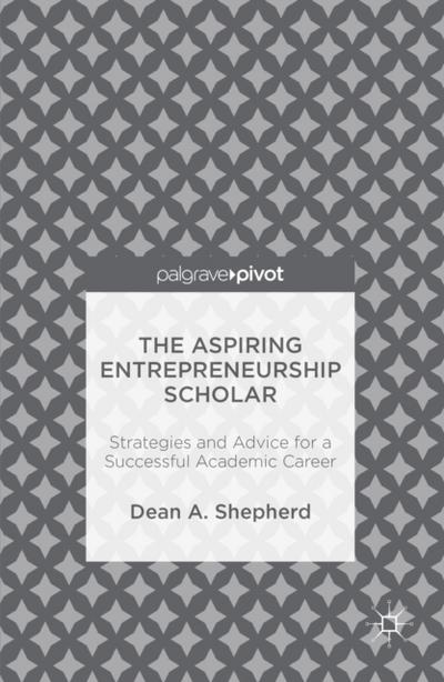 The Aspiring Entrepreneurship Scholar