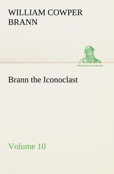 Brann the Iconoclast - Volume 10