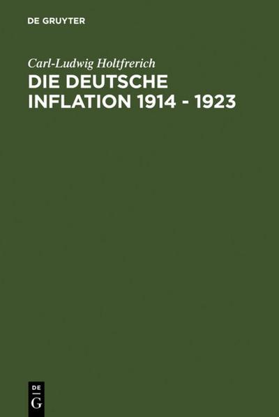 Die deutsche Inflation 1914 - 1923