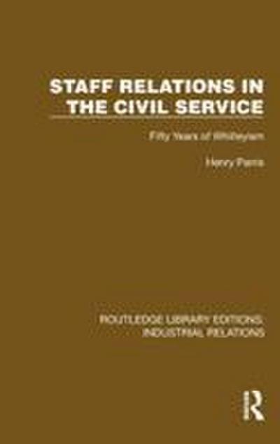 Staff Relations in the Civil Service
