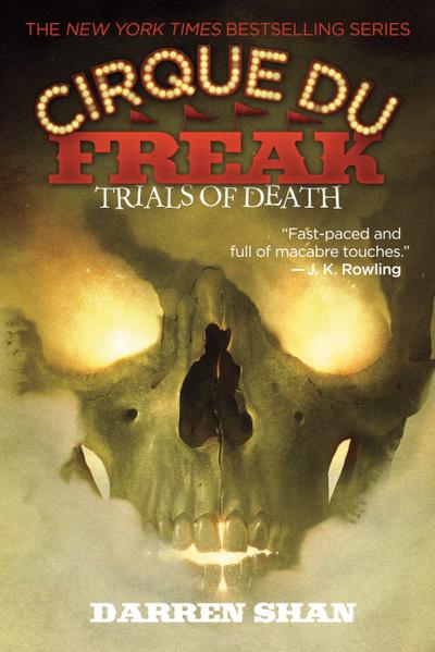 Cirque Du Freak: Trials of Death - Darren Shan