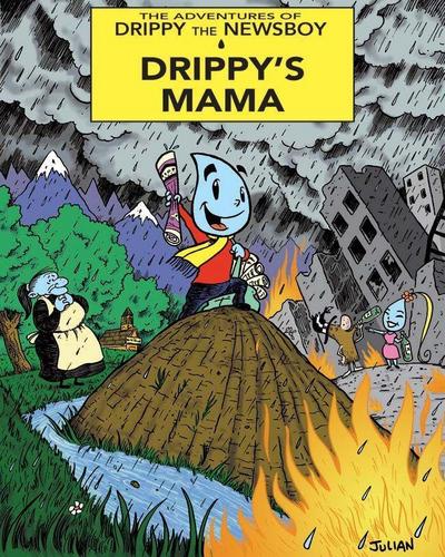 Adventures of Drippy the Newsboy