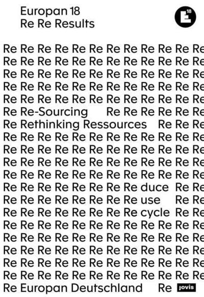 Europan 18: Ressourcen neu denken / Re-Sourcing