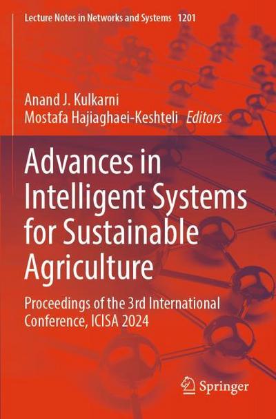 Advances in Intelligent Systems for Sustainable Agriculture