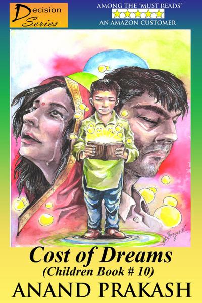 Cost of Dreams: Children Book 10 (Decision  Series, #10)