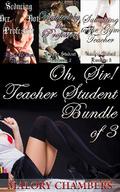 Oh, Sir! - Teacher Student Bundle of 3
