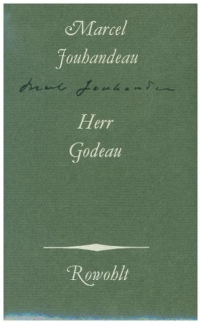 Jouhandeau, Herr Godeau - Jouhandeau