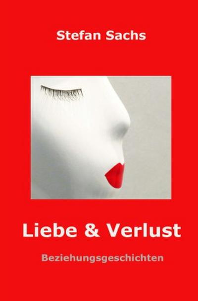 Liebe & Verlust