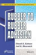 Rubber to Rubber Adhesion