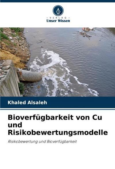 Bioverfügbarkeit von Cu und Risikobewertungsmodelle