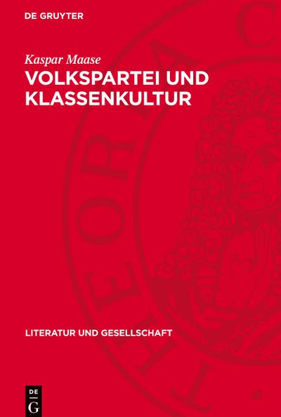 Volkspartei und Klassenkultur