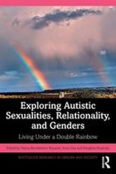 Exploring Autistic Sexualities, Relationality, and Genders