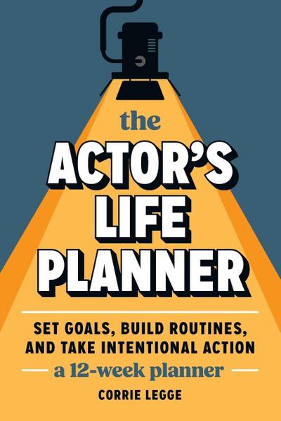 The Actor’s Life Planner