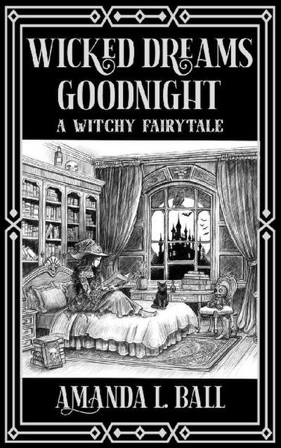 Wicked Dreams Goodnight