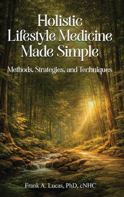 Holistic Lifestyle Medicine Made Simple