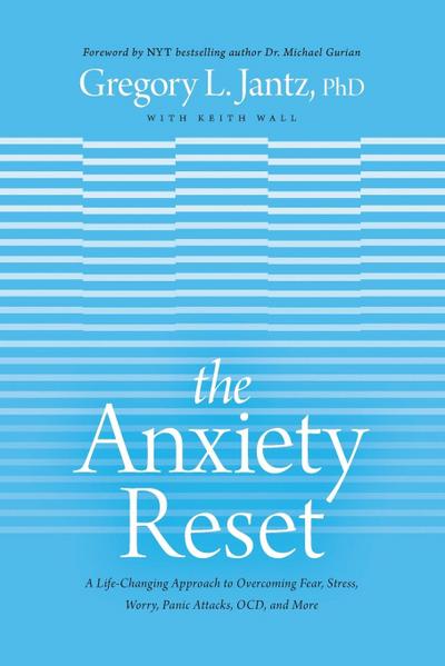 The Anxiety Reset