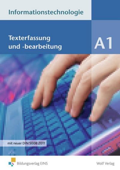 Informationstechnologie, Ausgabe Realschule Bayern Texterfassung und-bearbeitung