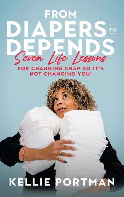 From Diapers to Depends
