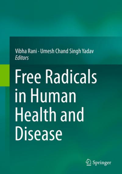 Free Radicals in Human Health and Disease