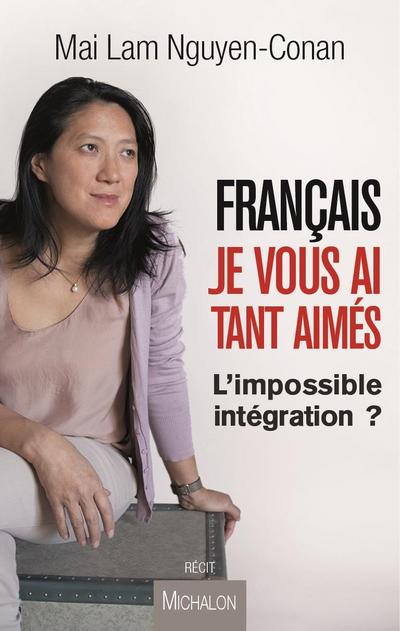 Francais, je vous ai tant aimes