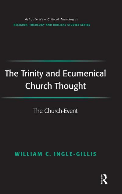 The Trinity and Ecumenical Church Thought