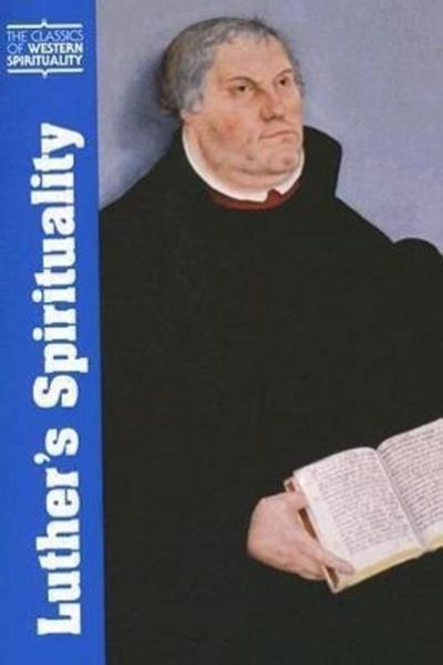 Luther’s Spirituality